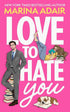 LOVE TO HATE YOU - ADAIR. MARINA